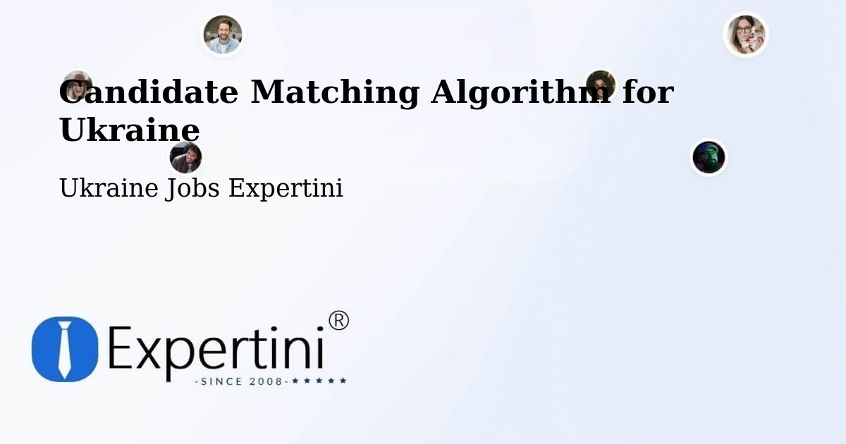 Candidate Matching Algorithm Overview – Toretsk - Ukraine Jobs Expertini