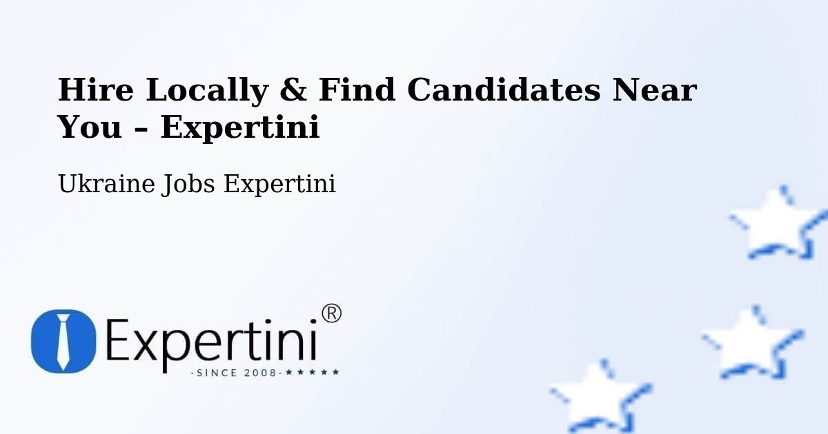 Hire Locally in Toretsk – Find Qualified Candidates Near You - Toretsk, Ukraine Jobs Expertini