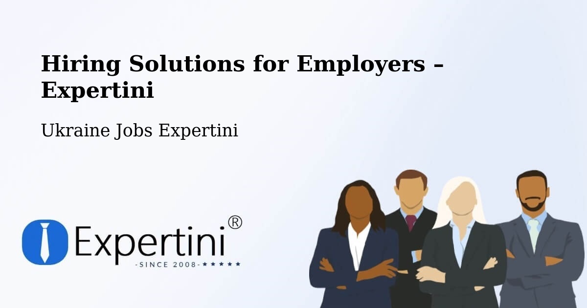 Hiring Solutions for Employers in Toretsk - Toretsk, Ukraine Jobs Expertini