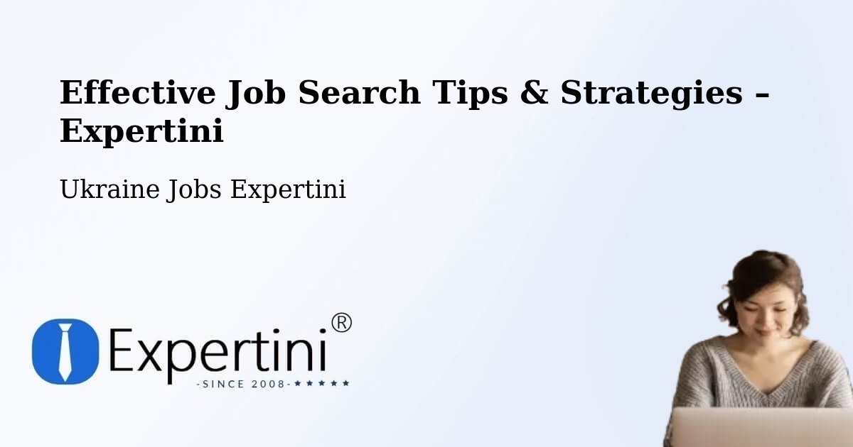 Job Search Tips & Strategies for Job Seekers – Toretsk - Toretsk, Ukraine Jobs Expertini